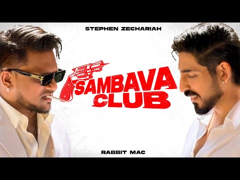 Stephen Zechariah - Sambava Club Feat. Rabbit Mac | Ram Villanz | Varma