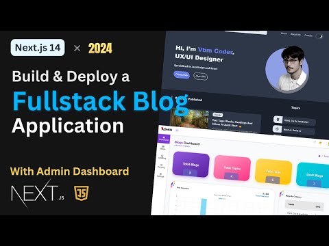 Next.js 14 Blog App with Admin Dashboard 2024 | NEXT.JS 14 MERN STACK APP With MongoDB, Next Auth