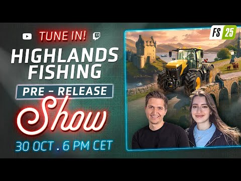 🎣 Highlands Fishing Pre-Release Show | Farming Simulator 25