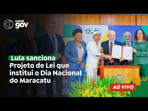 🔴 Lula sanciona o Projeto de Lei que institui o Dia Nacional do Maracatu