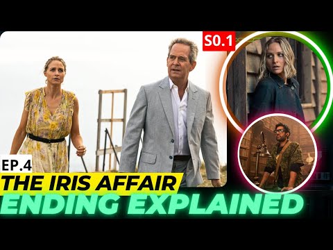 The Iris Affair Episode 4 Ending Explained