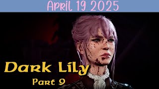dark lily part 9 ~ neglecting real life so i can play baldur's gate fo