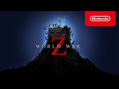 World War Z - Launch Trailer - Nintendo Switch