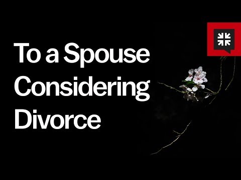 To a Spouse Considering Divorce // Ask Pastor John