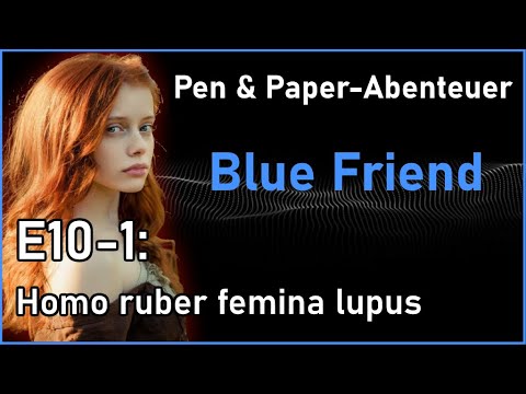 BLUE FRIEND E10-1: Die Red Friend-Kämpfe [Rollenspiel-Abenteuer]