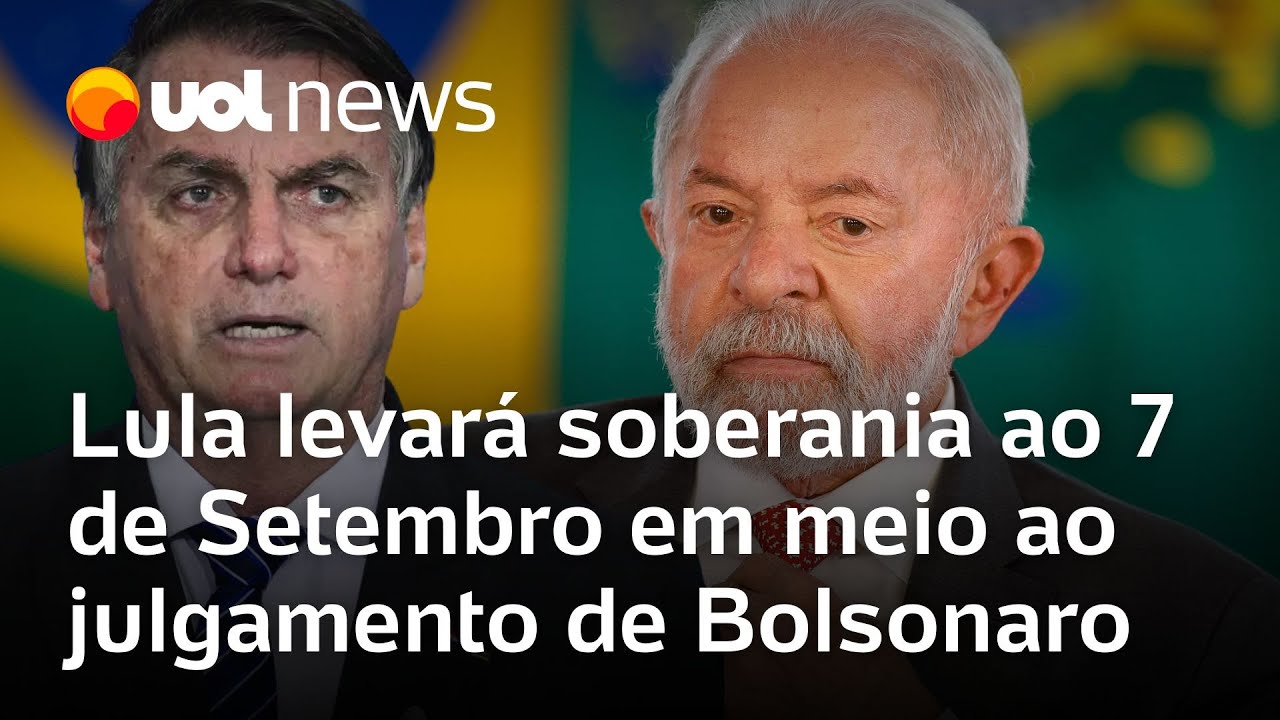 Governo Lula vai levar lema de soberania ao 7 de Setembro em meio ao julgamento de Bolsonaro