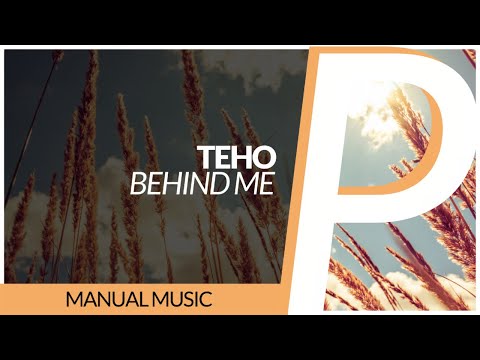 Teho - Behind Me [Original Mix] - UCmqnHKt5pFpGCNeXZA3OJbw