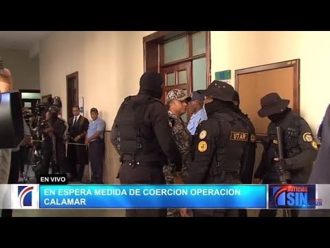 EN VIVO 21/3/2023 En espera medida de coerción Operación Calamar