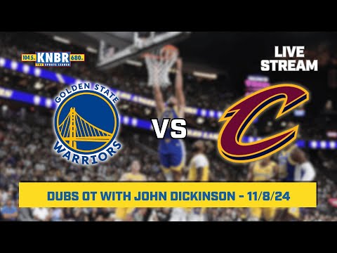 Dubs OT with John Dickinson | KNBR Livestream | 11/8/24