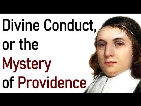 Divine Conduct, or the Mystery of Providence - Puritan John Flavel / Full Christian Audio Book