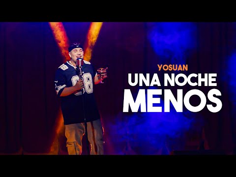 Yosuan - Una Noche Menos - (Official Music Video)