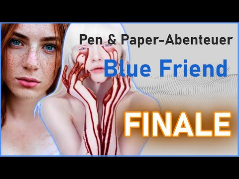 BLUE FRIEND Finale: Das ultimative Raubtier [Rollenspiel-Abenteuer]