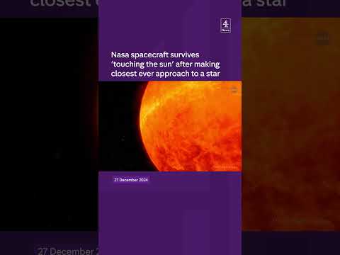 Nasa spacecraft survives 'touching the sun' after making closest ever approach to a star