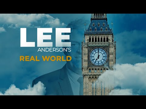 Lee Anderson's Real World | Friday 15th September