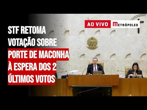 STF retoma votação sobre porte de maconha à espera dos 2 últimos votos