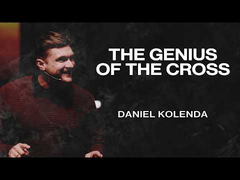 The Genius of the Cross | Daniel Kolenda | Nations Church Sermons | 9/20/26