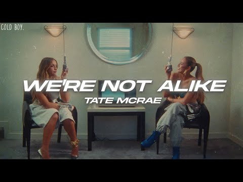 Tate McRae - we're not alike (Lyrics)