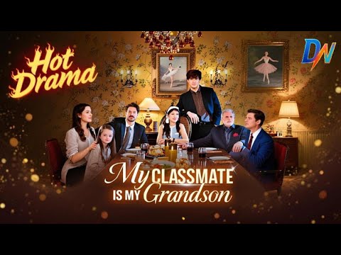 My Classmate Is My Grandson丨Brilliant female scientist dies saving son, wakes in 2025 #englishdrama