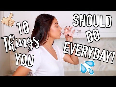 10 Things You Should Do Everyday! | Jeanine Amapola - UCrcYxVSkBgg9szDSwwZaNwg