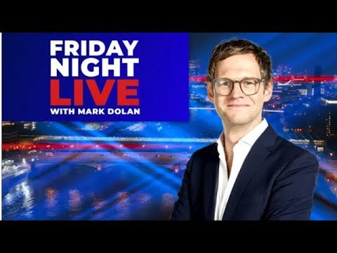 Friday Night Live with Mark Dolan | Friday 8th November