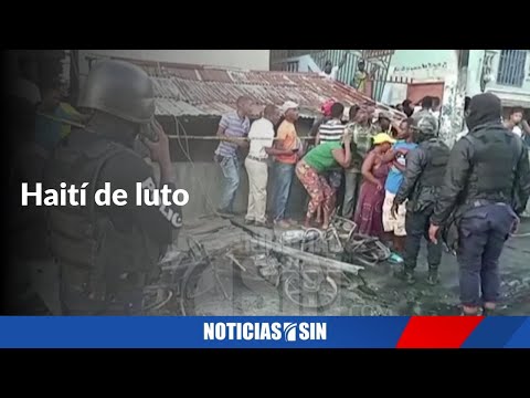 Explosión asesina en Haití hace que empeore más la crisis