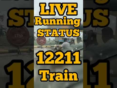 12211 TRAIN RUNNING STATUS | LIVE STATUS | TRAIN ROUTE INFORMATION