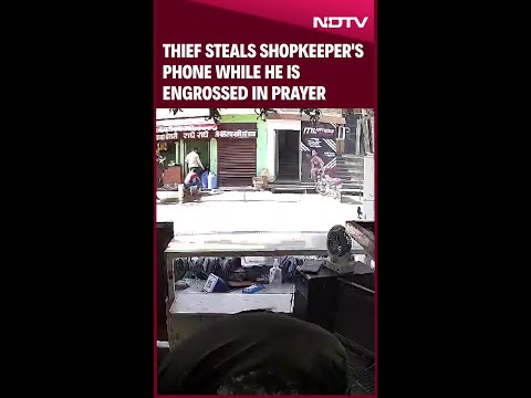 Gwalior: Thief Steals Shopkeeper's Phone While He Is Engrossed In Prayer