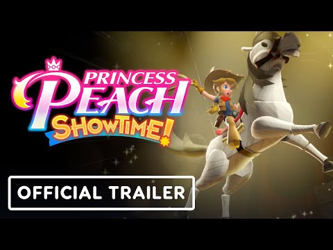 Princess Peach: Showtime! - Official Peach in the Spotlight Trailer
