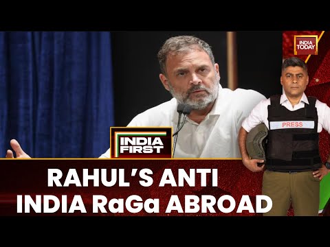 India First With Gaurav Sawant: Rahul Gandhi's Democracy Rant Abroad | 100 Years Of RSS