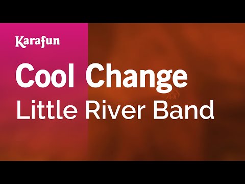 Karaoke Cool Change - Little River Band * - UCbqcG1rdt9LMwOJN4PyGTKg