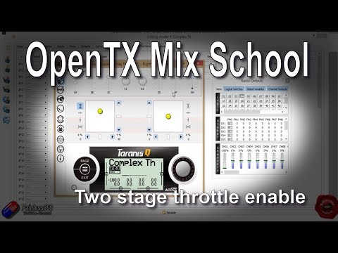 OpenTX Mix School: Advanced Two Stage Throttle Enable/Disable - UCp1vASX-fg959vRc1xowqpw