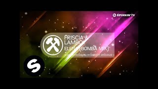 Friscia & Lamboy - Elena (Bomba Mix) [Teaser]
