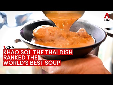 Khao soi, the Thai dish that’s ranked best soup in the world