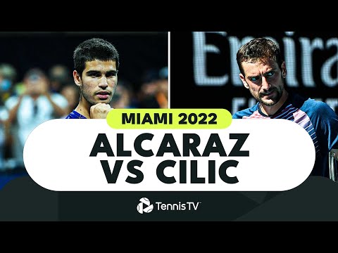 Carlos Alcaraz vs Marin Cilic | Miami 2022 Round 3 Highlights