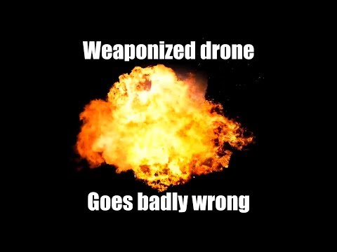 Weaponized drone FAIL (Drone & RC News, 26 August 2019) - UCQ2sg7vS7JkxKwtZuFZzn-g