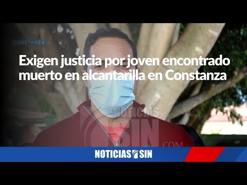 Exigen justicia por joven encontrado muerto en alcantarilla