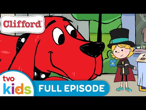 CLIFFORD 🐕 🦴 Abra-Ca-lifford! 🪄 Season 1 Big Red Dog Full Episode TVOkids