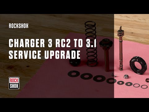 RockShox Charger 3 RC2 to 3.1 Service Upgrade