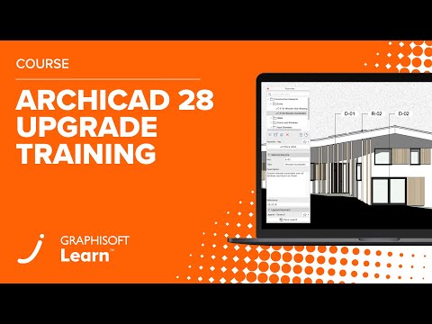 Archicad 28 Upgrade Training