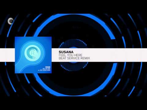 Susana - Feel You Here (Beat Service Remix) - UCsoHXOnM64WwLccxTgwQ-KQ