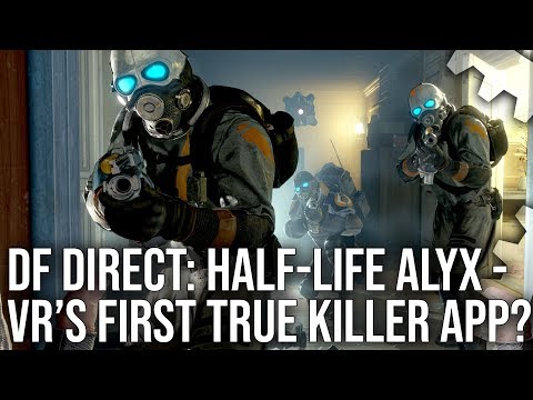 DF Direct: Half-Life Alyx Reaction - Is This VR's First True Killer App? - UC9PBzalIcEQCsiIkq36PyUA