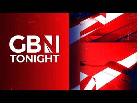 GBN Tonight | Wednesday 21st August