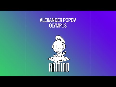 Alexander Popov - Olympus (Original Mix) - UCO3gM-qHXMBM8BQdTwx8D2g