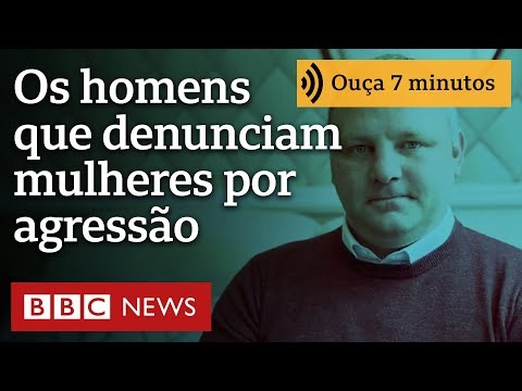 'Minha namorada me batia e me proibia de usar banheiro': homens que denunciam mulheres por agressão