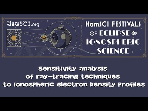 HamSCI 2024: Sensitivity analysis of ray-tracing techniques to ionospheric electron density profiles