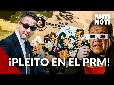 Se Arma Tremendo Pleito En El PRM | Antinoti