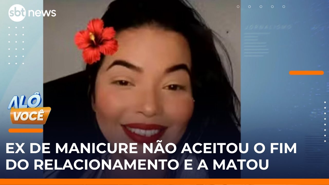 Manicure de 24 anos é assassinada a facadas pelo ex que não aceitava o fim do namoro | AloVoce