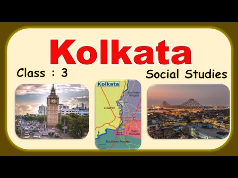 Kolkata | Class 3 : Science | CBSE/ NCERT | Full Chapter Explanation | Cities in India | KOLKATA