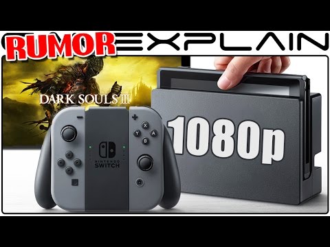 RUMOR - Dark Souls Trilogy Coming to Switch; Dock Enables 1080p - UCfAPTv1LgeEWevG8X_6PUOQ