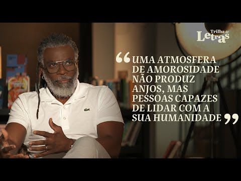 TRILHA DE LETRAS | O filósofo Renato Noguera explica por que amamos.